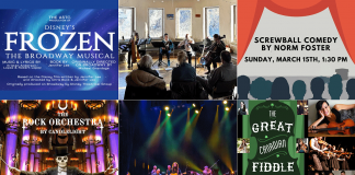 encoreNOW for March 9, 2026 features (from left to right, top and bottom) "Frozen: The Broadway Musical" at Peterborough's Showplace, St. Patrick's Day Kitchen Party at Camp Kawartha Environment Centre, "Screwball Comedy" at Peterborough Theatre Guild, The Rock Orchestra by Candlelight at Peterborough Memorial Centre, "It's Too Late To Stop Now - The Music of Van Morrison" at Cobourg's Victoria Hall, and The Great Canadian Fiddle Show at Peterborough's Market Hall. (kawarthaNOW collage)