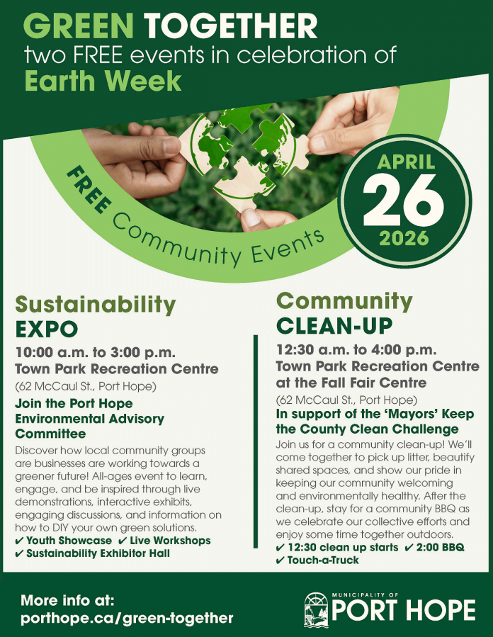 The Municipality of Port Hope is hosting "Green Together" at the Town Park Recreation Centre on April 26, 2026, featuring two free events in celebration of Earth Week. (Poster: Municipality of Port Hope)