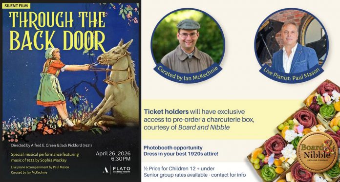 Curated by Ian McKechnie, the screening of the 1921 silent film "Through the Back Door" at Lindsay's FLATO Academy Theatre on April 26, 2026 will feature live music by pianist Paul Mason. (Graphics: FLATO Academy Theatre)