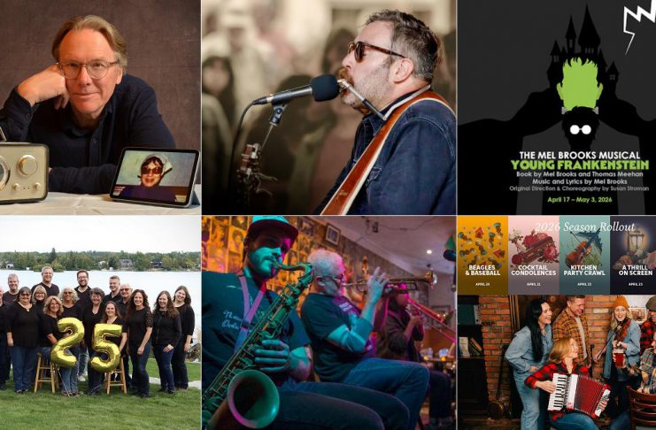 encoreNOW – April 6, 2026 encoreNOW for April 6, 2026 features (from left to right, top and bottom) Public Energy's presentation of Chris Earle's one-man show "Donnie and Me and the CBC" at Peterborough's Market Hall, Steve Marriner in concert at the Coboconk Legion and at the Market Hall, Peterborough Theatre Guild's season-ending production of Mel Brooks' "Young Frankenstein," Peterborough Pop Ensemble's 25th-anniversary concert at the Market Hall, Performing Arts Lakefield's presentation of The Happy Pals New Orleans Music Orchestra at Lakefield United Church, and a week-long season rollout community celebration for Port Hope's Capitol Theatre. (kawarthaNOW collage)