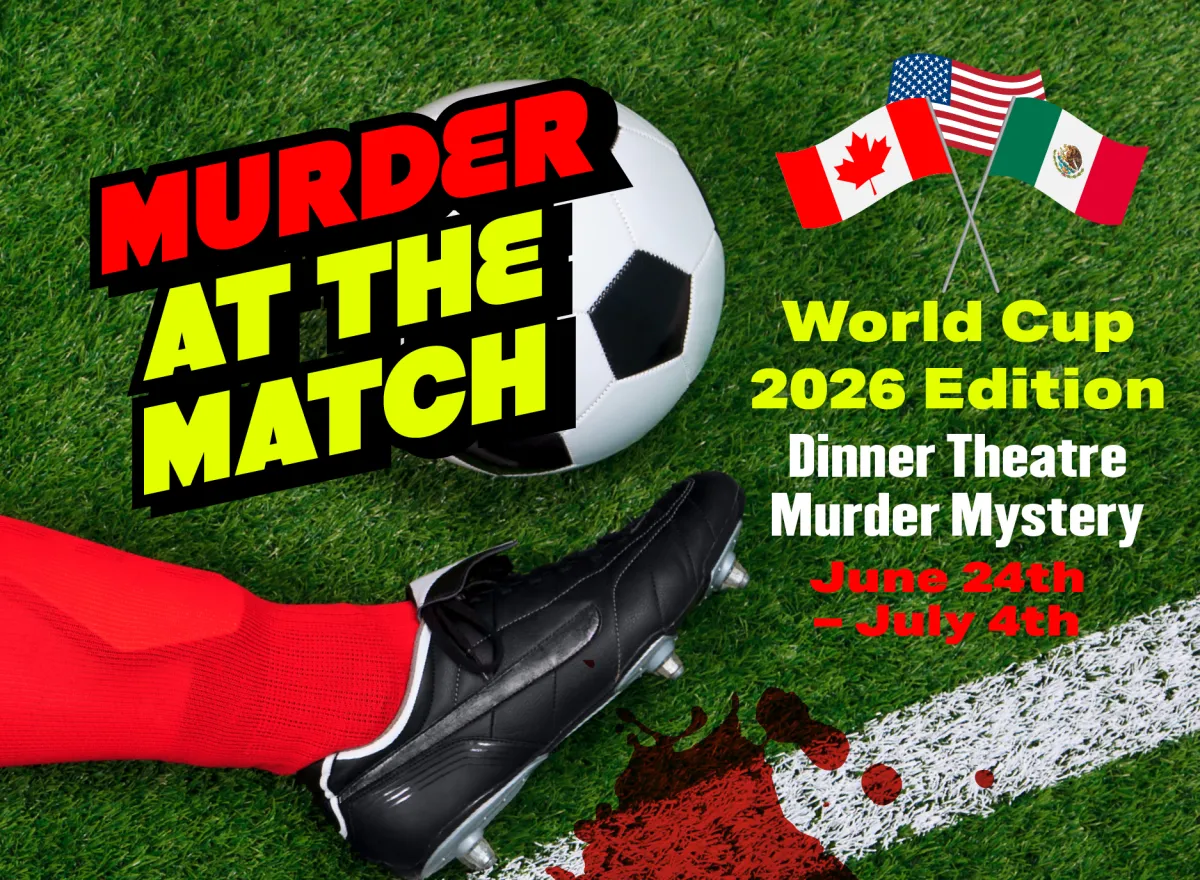 Murder at the Match: 2026 World Cup Edition (June 24 - July 4)