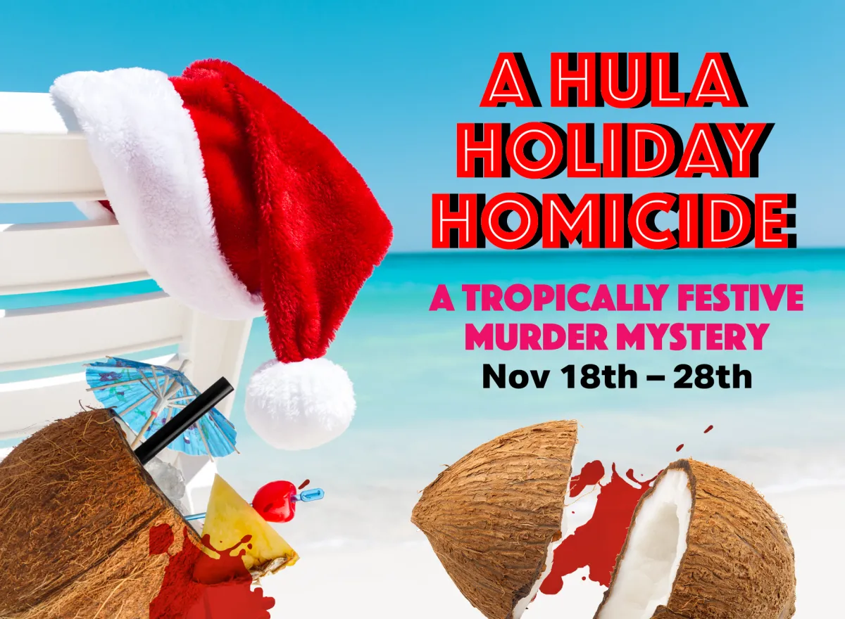 A Hula Holiday Homicide (November 18 - 28)
