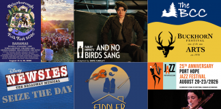 encoreNOW for August 10, 2026 features (from left to right, top and bottom) the 37th annual Peterborough Folk Festival, Farley Mowat's "And No Birds Sang" at Port Hope's Capitol Theatre, the return of the Buckhorn Festival of the Arts, "Newsies The Broadway Musical" at Lindsay's Academy Theatre, "Fiddler on the Roof" at the Bancroft Village Playhouse, and the Port Hope Jazz Festival. (kawarthaNOW collage)
