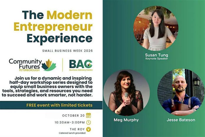 The third Annual Modern Entrepreneur Experience returns to Peterborough on October 20, 2026 at The Roy in downtown Peterborough. The free half-day event will feature three dynamic workshops, a catered lunch, networking opportunities, and expert insights from keynote speaker Susan Tung along with Meg Murphy and Jesse Bateson. (Graphic: Community Futures Peterborough)
